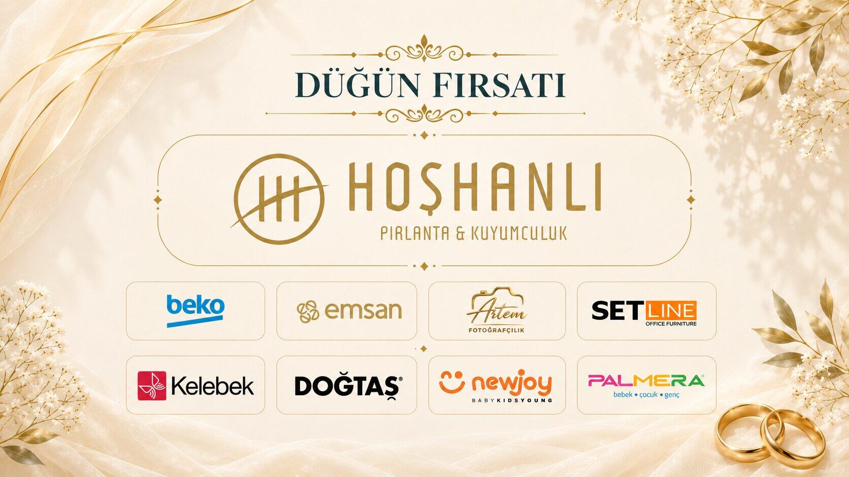 Hoşhanlı Düğün Fırsatları